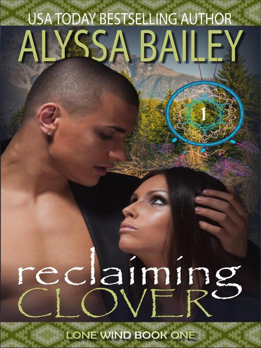 Title details for Reclaiming Clover by Alyssa Bailey - Available